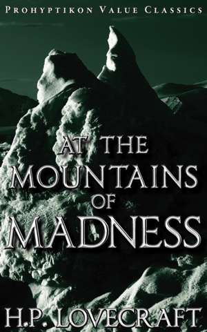 At the Mountains of Madness de H. P. Lovecraft