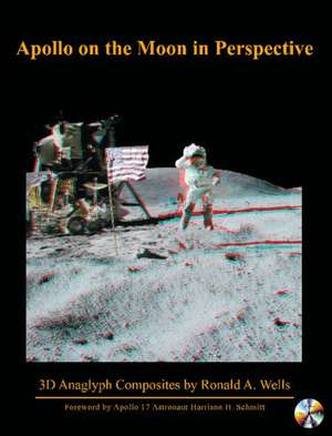 Wells, D: Apollo on the Moon in Perspective de Dr. Ronald A Wells