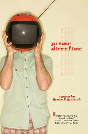 Prime Directive de Bryan D. Dietrich