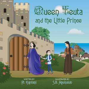 Queen Teuta and the Little Prince de P. I. Kapllani