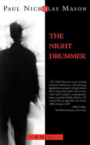 The Night Drummer de Paul Nicholas Mason