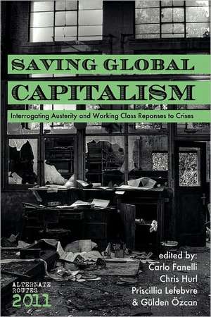 Saving Global Capitalism de Carlo Fanelli