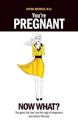 You're Pregnant de Katina Michelis