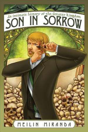 Son in Sorrow de Meilin Miranda