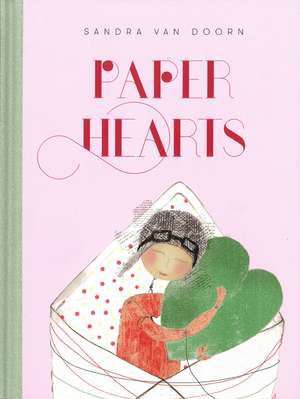 Paper Hearts de Sandra Van Doorn