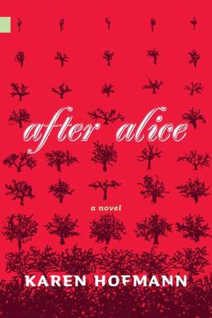 After Alice de Karen Hofmann