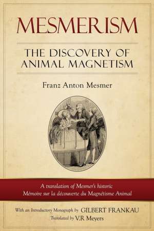 Mesmerism de Franz Anton Mesmer