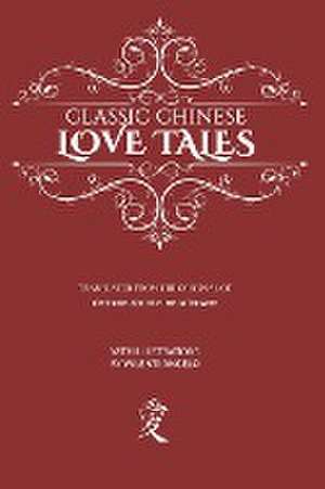 Classic Chinese Love Tales de George Soulie De Morant