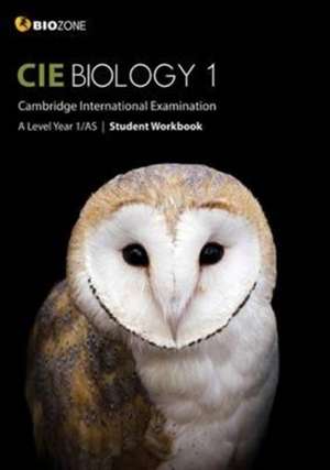 Cambridge International AS and A Level Biology Year 1 Student Workbook de Kent Pryor