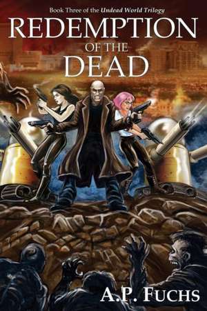 Redemption of the Dead de A. P. Fuchs