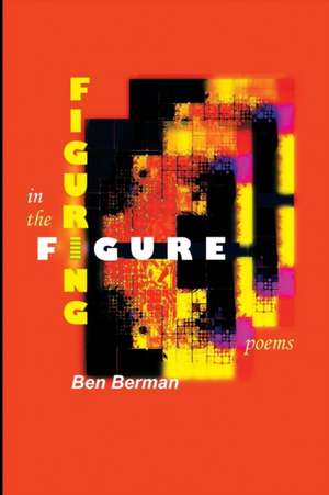 Figuring in the Figure de Ben Berman