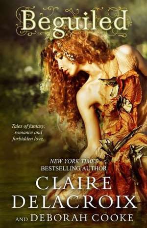 Beguiled de Claire Delacroix