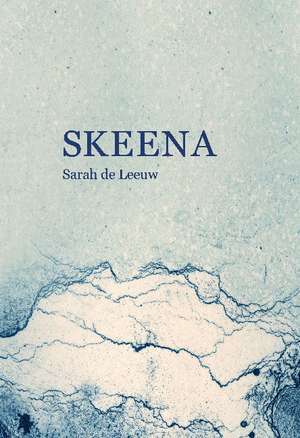 Skeena de Sarah de de Leeuw