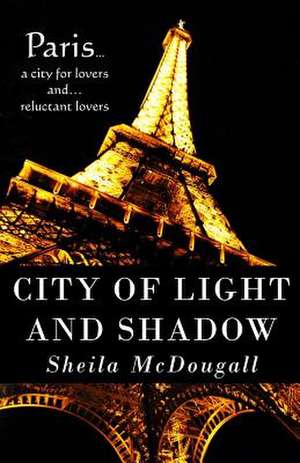 City of Light and Shadow