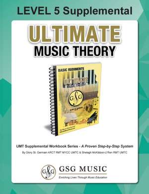 LEVEL 5 Supplemental - Ultimate Music Theory de Glory St. Germain