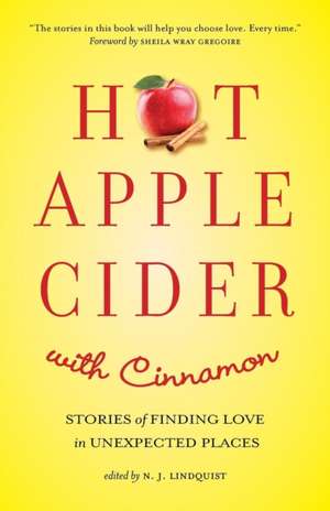 Hot Apple Cider with Cinnamon de N. J. Lindquist