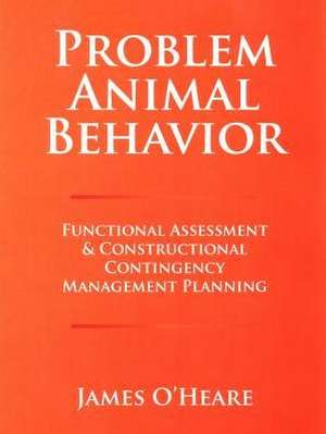 Problem Animal Behavior de James O'Heare