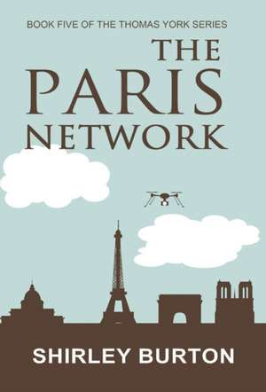 The Paris Network de Burton Shirley