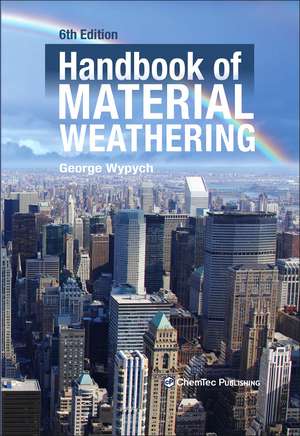 Handbook of Material Weathering de George Wypych