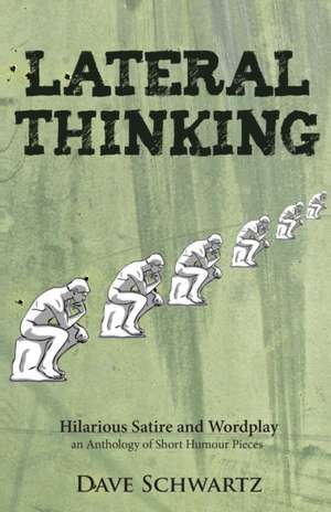 Lateral Thinking de Dave Schwartz