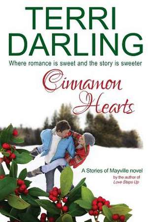 Cinnamon Hearts de Darling, Terri