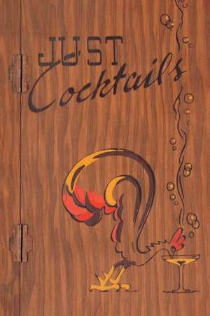 Just Cocktails: A Bartender's Guide (Illustrated) (Engage Books) de W. C. Whitfield