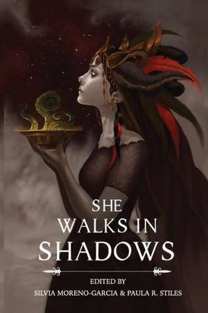 She Walks in Shadows de Silvia Moreno-Garcia