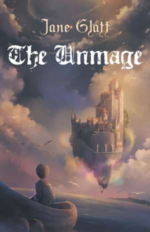 The Unmage de Jane Glatt