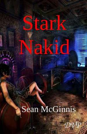 Stark Nakid: How to Market and Sell Short Fiction