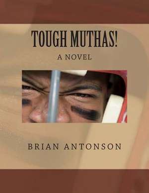 Tough Muthas!: Green Included