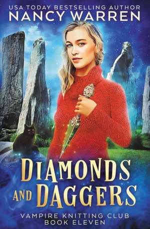 Diamonds and Daggers de Nancy Warren