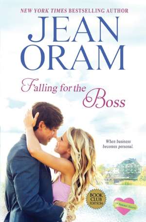 Falling for the Boss de Jean Oram