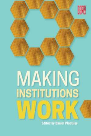 Making Institutions Work