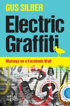 Electric Graffiti de Gus Silber