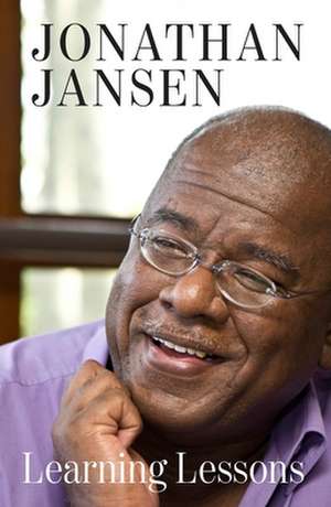 Learning Lessons de Jonathan Jansen