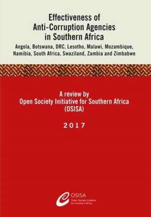 Effectiveness of Anti-Corruption Agencies in Southern Africa de Osisa