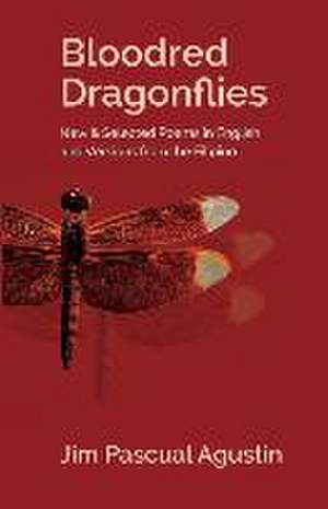 Bloodred Dragonflies de Jim Pascual Agustin