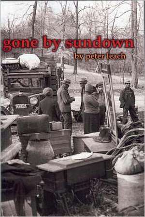 Gone by Sundown de Peter Leach