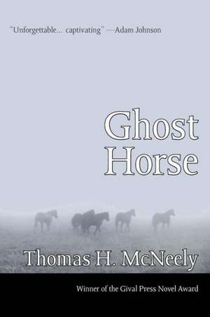 Ghost Horse de Thomas H. Mcneely