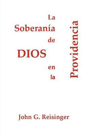 La Soberania de Dios En La Providencia: A Theological Interpretation of John's First Letter