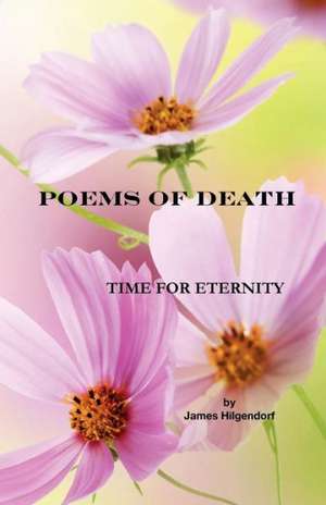 Poems of Death de James Hilgendorf