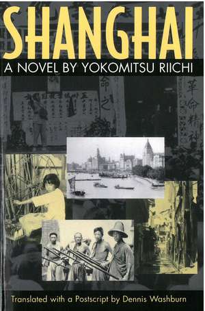 Shanghai: A Novel by Yokomitsu Riichi de Riichi Yokomitsu