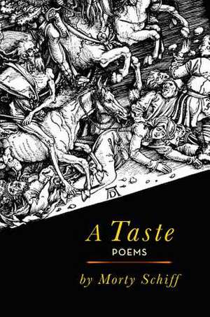 A Taste de Morty Schiff