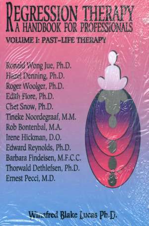 Regression Therapy -- 2-Volume Set de Winifred Blake Lucas