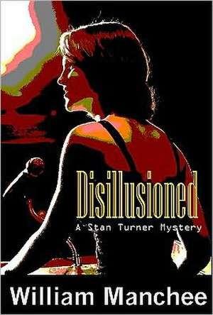 Disillusioned de William Manchee