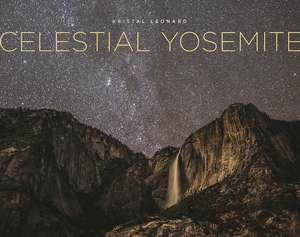 Celestial Yosemite de Kristal Leonard