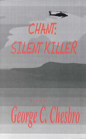 Chant: Silent Killer de George C. Chesbro