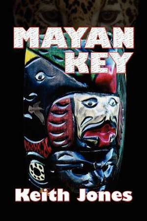 Mayan Key de Keith Jones