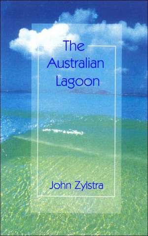 The Australian Lagoon de John Zylstra