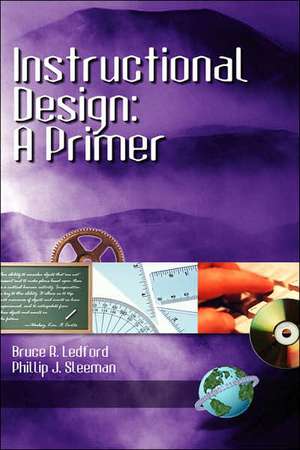 Instructional Design (Hc): A Primer (PB) de Phil Sleeman